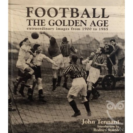 Football: The Golden Age -...
