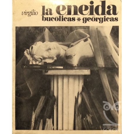 La Eneida / Bucólicas /...