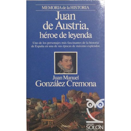 Juan de Austria, héroe de...