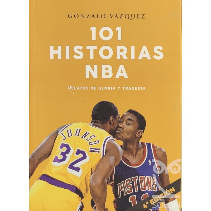 101 historias NBA. Relatos de gloria y tragedia-R -22014
