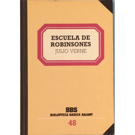 ESCUELA DE ROBINSONES -...