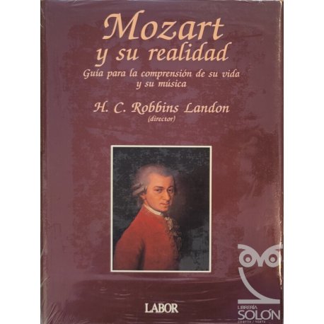 Mozart y su realidad. Guía...