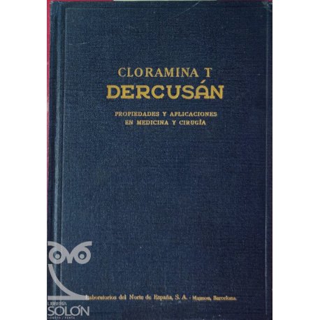 Cloramina T Dercusán....