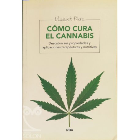 Cómo cura el cannabis -...
