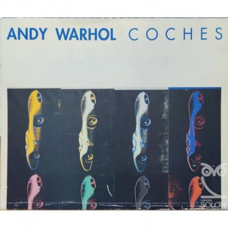 Andy Warhol. Coches -...