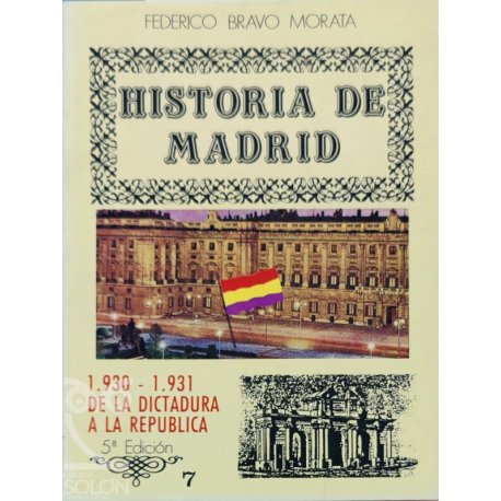 Historia de Madrid - 7 -...