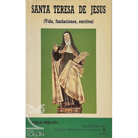 Santa Teresa de Jesús...