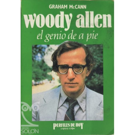 Woody Allen. El genio de a...