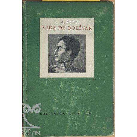Vida de Bolívar-Rfa. 42716