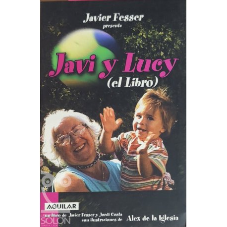 Javi y Lucy (El libro) con...