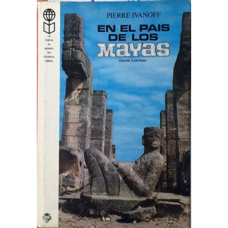 En el país de los mayas -...