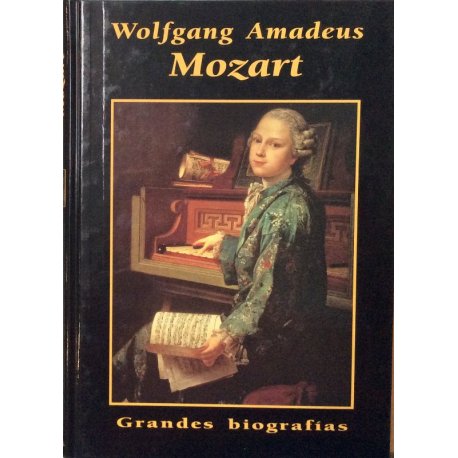 Wolfgang Amadeus Mozart -...