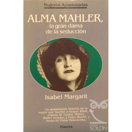 Alma Mahler la gran dama de...